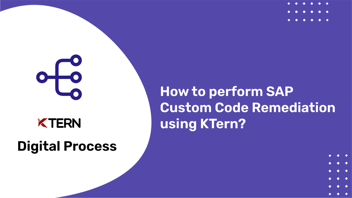 How to perform SAP Custom Code Remediation using KTern?