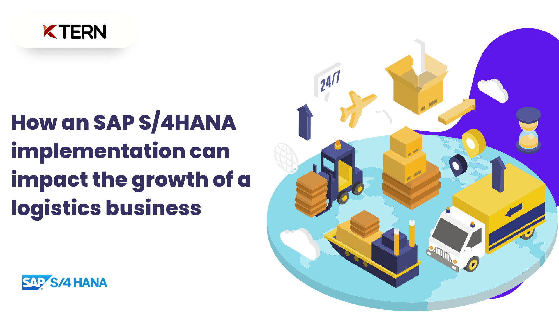 How an SAP S/4HANA implementation can Impact Logistics